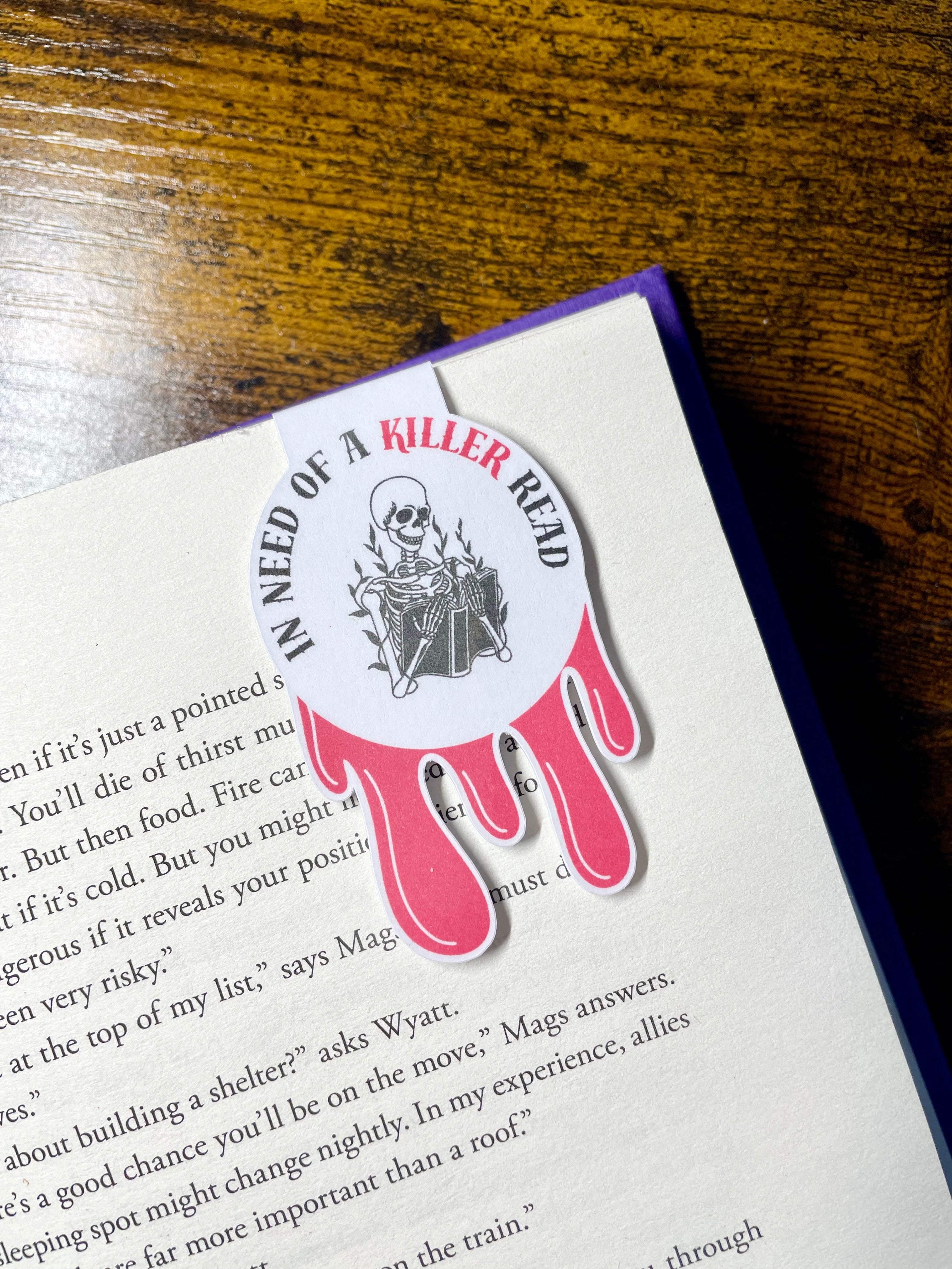In Need Of A Killer Read- Magnetic Bookmark