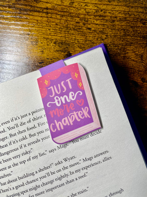 'Just One More Chapter' Quote- Magnetic Bookmark