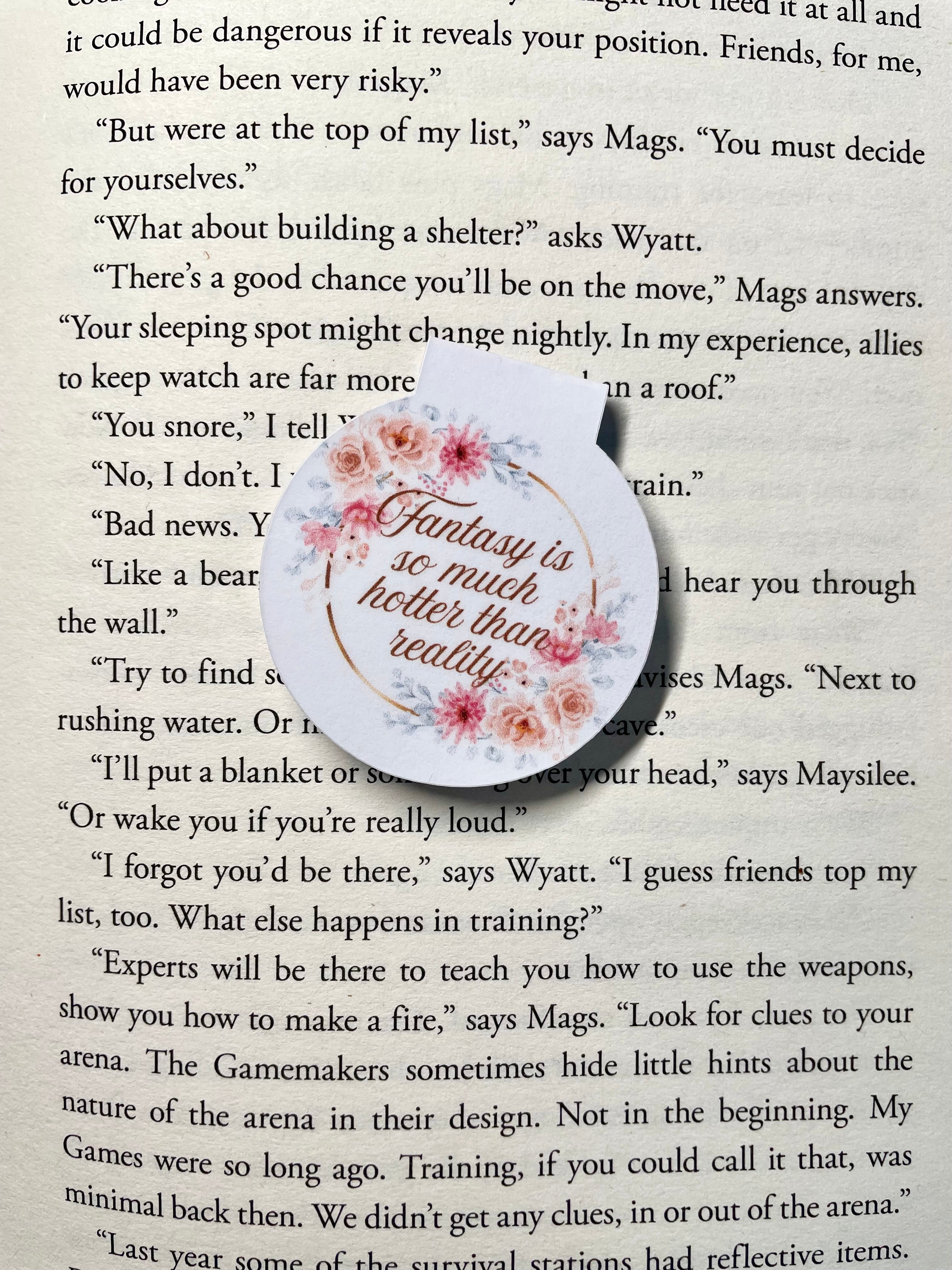 'Fantasy is So Much Hotter Than Reality'- Magnetic Bookmark