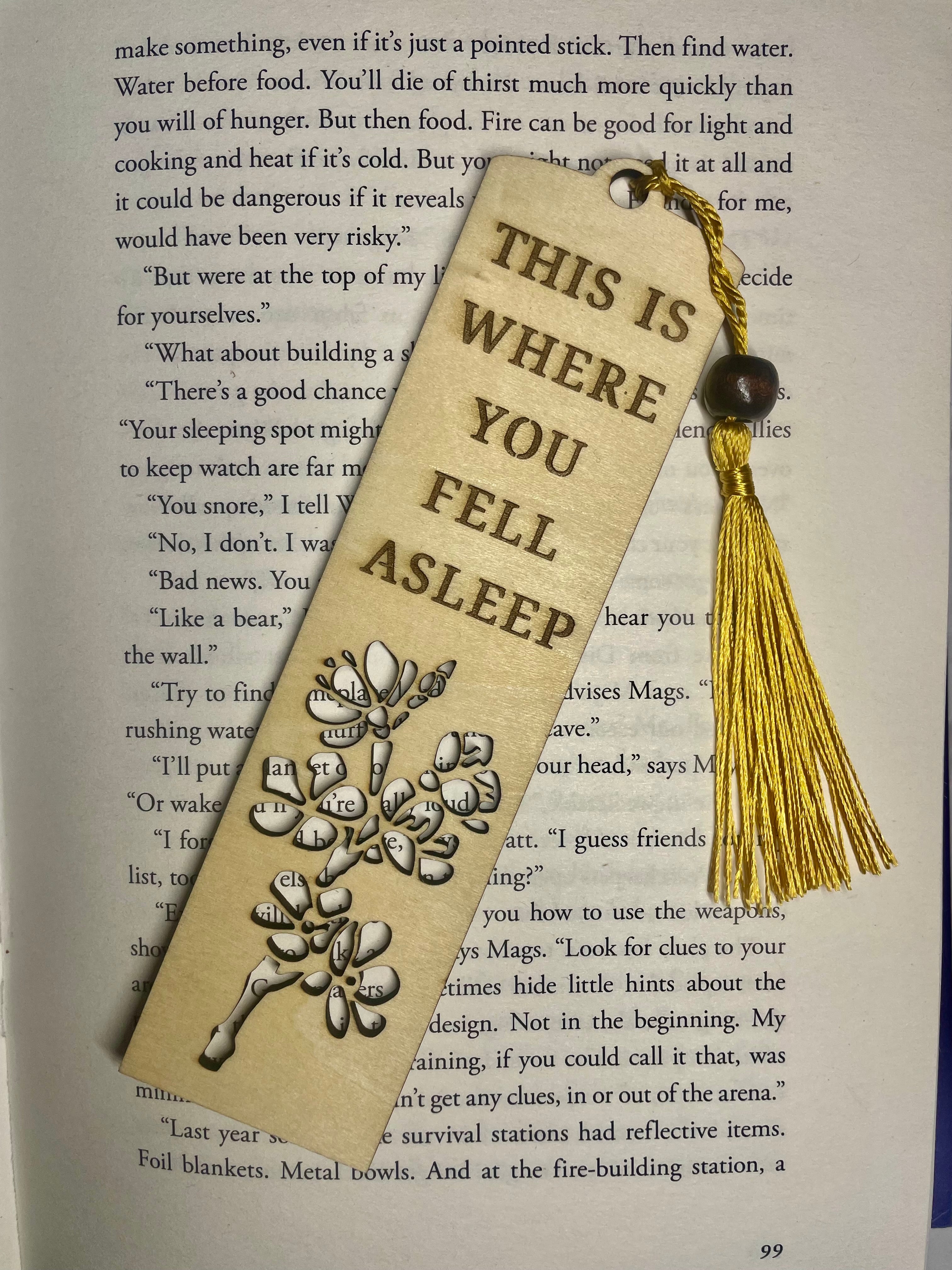 Engraved Wooden Bookmark – “This Is Where You Fell Asleep” – Funny Reader Gift – Floral Cut-Out Basswood Page Marker with Tassel