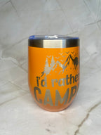 “I’d Rather Be Camping” Engraved Stainless Steel Tumbler – Outdoor Adventure Cup