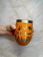 “I’d Rather Be Camping” Engraved Stainless Steel Tumbler – Outdoor Adventure Cup