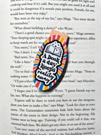 A Book A Day Keeps Reality Away- Magnetic Bookmark