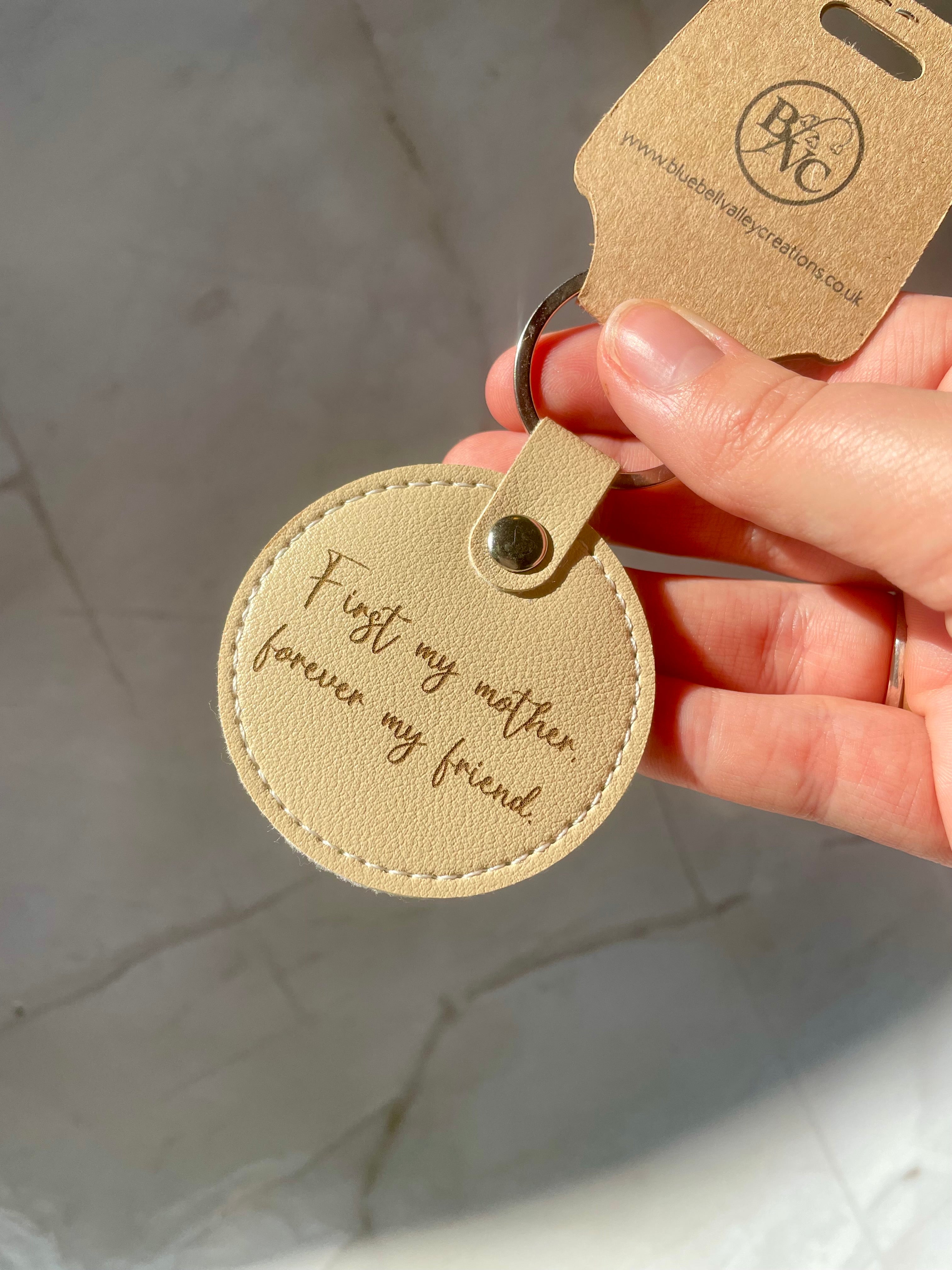 “First My Mother, Forever My Friend” Faux Leather Keychain – Floral Mum Gift