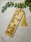 Engraved Wooden Bookmark – “Just One More Chapter” – Book Lover Gift – Rustic Basswood Page Marker with Tassel