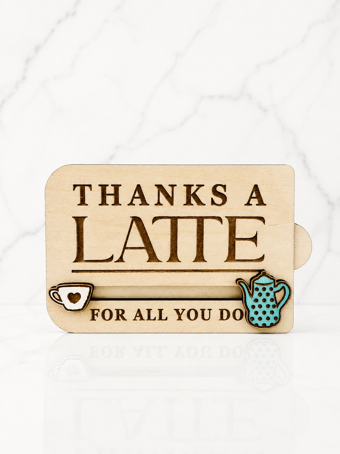 Laser engraved wooden thanks a latte gift card holder with coffee cup and teapot detail
