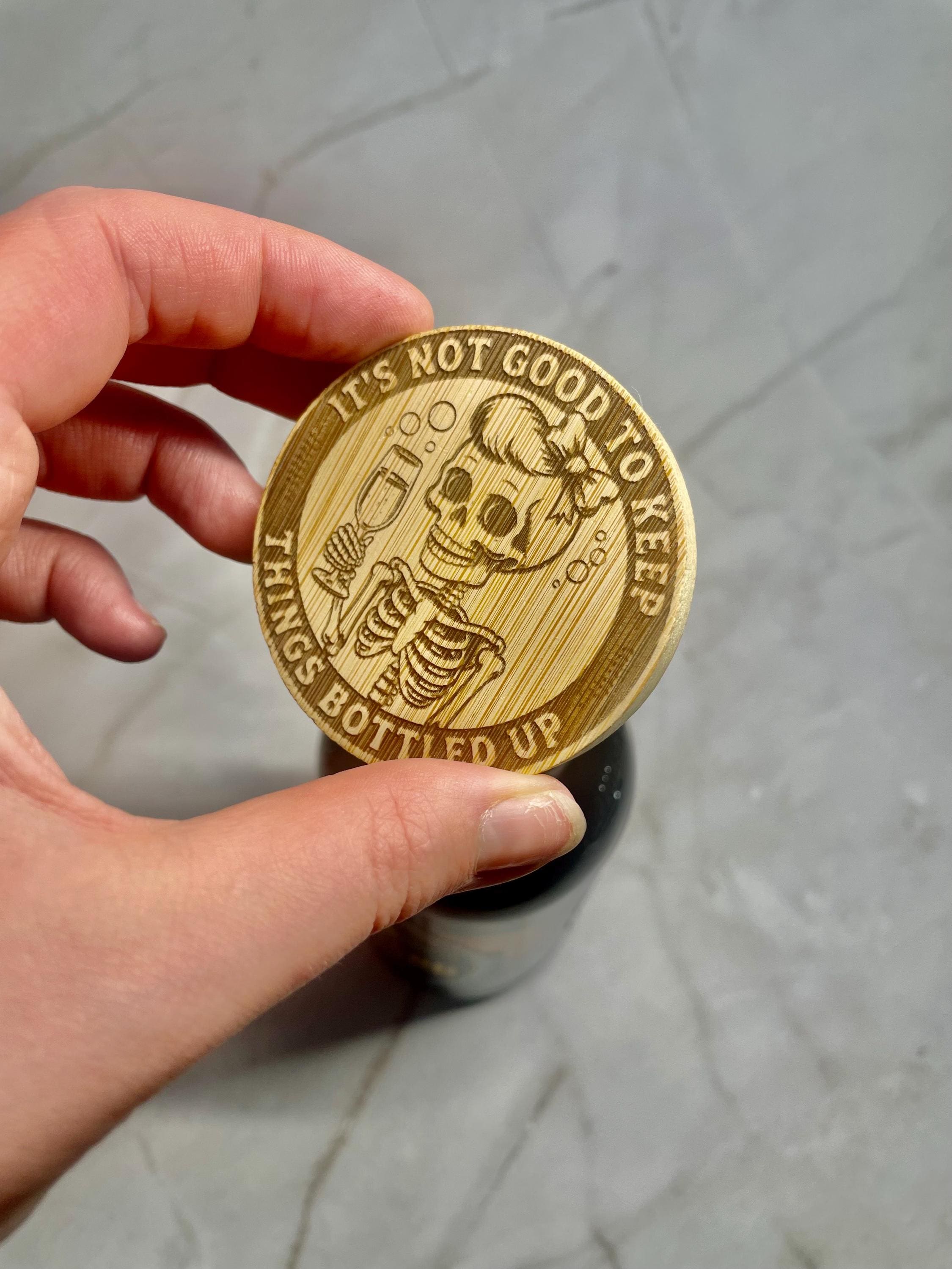 It's Not Good To Keep Things Bottled Up- Magnetic Bottle Opener